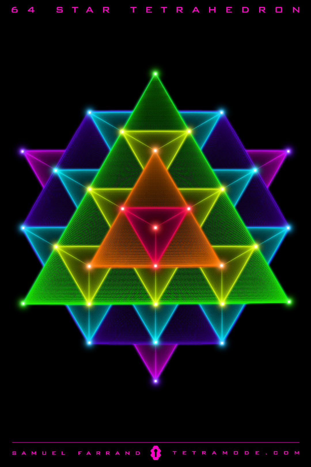 64 Star Tetrahedron sacred geometry art with radiant neon colors and precise symmetry by Samuel Farrand